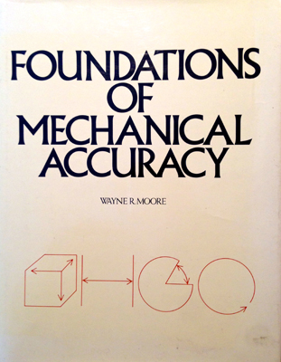 Foundations of Mechanical Accuracy